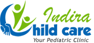 Indira Child Care | Your Pediatric Clinic in Chennai